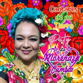 Download track Fiesta Juchiteca Paty La Morenaza De La Cumbia