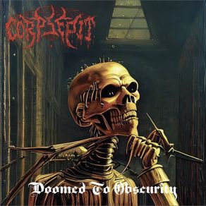 Download track Doomed To Obscurity Corpsepit