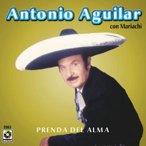 Download track Que Se Te Quite Ese Orgullo - Cuatro Mes Antonio Aguilar