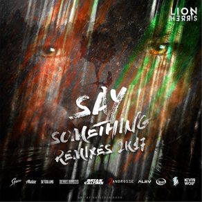 Download track Say Something (Androssé Remix) Lion Herris