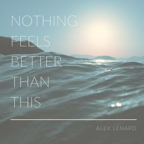 Download track Better Alex Lenard