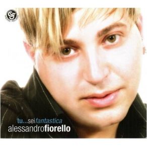 Download track Tu... Sei Fantastica Alessandro Fiorello