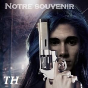 Download track Notre Souvenir TH