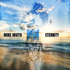 Download track Eternity (Lounge Mix) Mike Invito