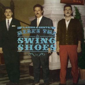 Download track SWING 42 SWING SHOES, THE