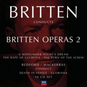 Download track 10. Death In Venice - Act I - Scene V - There Is Indeed In Every Artist's Nature [Aschenbach] Benjamin Britten