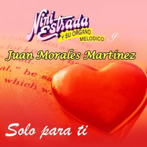 Download track Nuestro Amor Indio Su Organo Melodico, Nini Estrada, Juan Morales