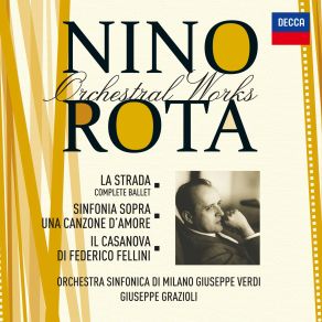 Download track Rota Il Casanova Di Federico Fellini-Suite Sinfonica-1. O Venezia, Venaga, Venusia. Andantino Orchestra Sinfonica Di Milano Giuseppe Verdi, Giuseppe Grazioli