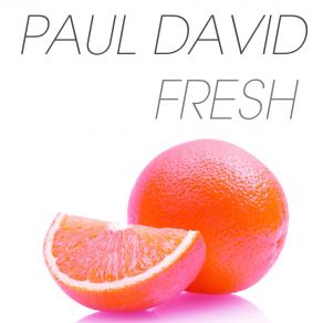 Download track Fresh Paul David