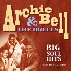 Download track Ain't No Stopping Us Now (Live) Archie Bell, The Drells