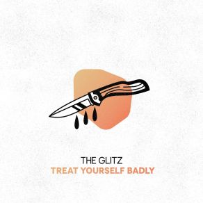 Download track Treat Yourself Badly (Club Edit) The Glitz