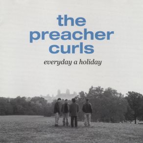 Download track Goodbye The Preacher Curls