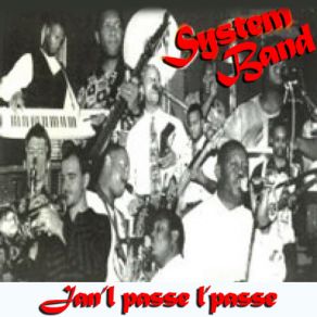 Download track Jan'l Passé L'passé System Band