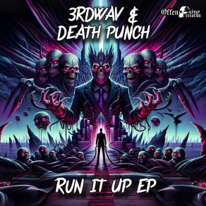 Download track Run It Up Death Punch