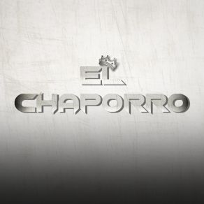 Download track Por Esa Llegua El Chaporro