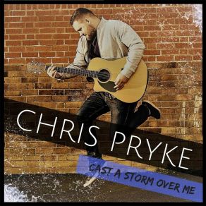 Download track I've Wrote This Song For You Chris Pryke