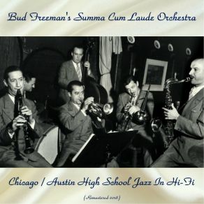 Download track Sugar (Remastered 2018) Bud Freeman'S Summa Cum Laude Orchestra