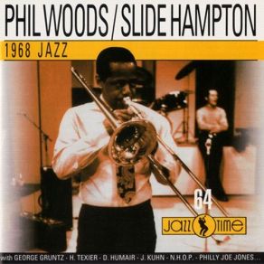 Download track Chop Suey Slide Hampton, Phil Woods