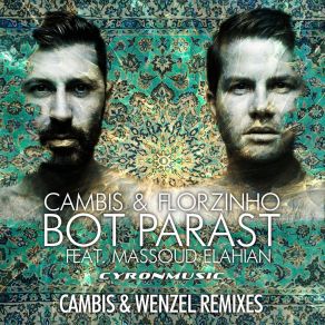 Download track Bot Parast (Cambis & Wenzel Ambient Mix) Cambis