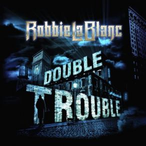 Download track Start The Motor Running Robbie LaBlanc