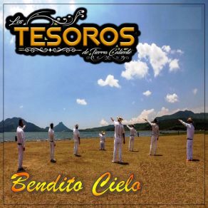 Download track Bendito Cielo Los Tesoros De Tierra Caliente