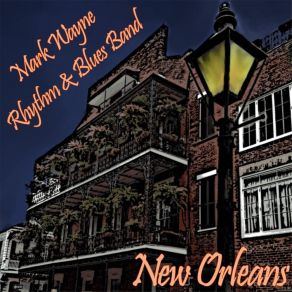 Download track Go To The Mardi Gras Mark Wayne Rhythm