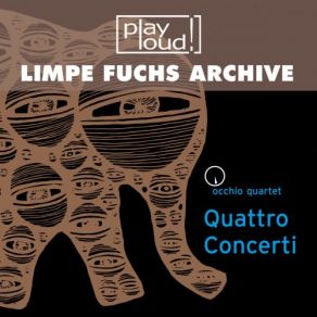 Download track Konzert Für Kontrabass (Live July 2019) Limpe Fuchs, Hans Wolf, Occhio Quartet, Zoro Babel, Elmar Guantes