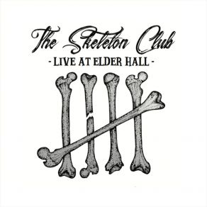 Download track Down River, Downtown (Live) The Skeleton Club