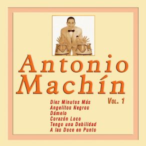 Download track Así Te Quiero A Ti Antonio Machín