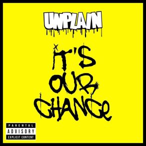 Download track Time For A Change Unplain