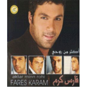 Download track Aktar Min Rohi Fares Karam