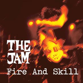 Download track Set The House Ablaze (Live At Newcastle City Hall, UK / 1980) The Jam