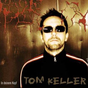 Download track In Deinem Kopf (Early Version) Tom Keller