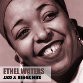 Download track Water´s Down In My Soul Ethel Waters