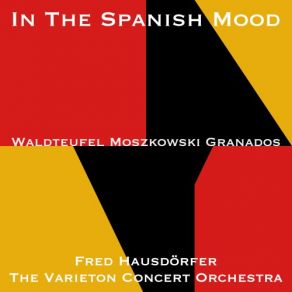 Download track Spanish Dances Op. 12- I. Allegro Brioso Fred Hausdorfer