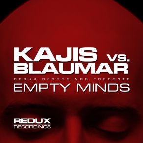 Download track Empty Minds (Original Mix) Kajis Vs Blaumar