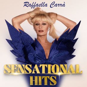 Download track Sensazionale (Live) Raffaella Carrà