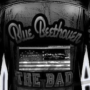 Download track THE BAD Blue Beethoven