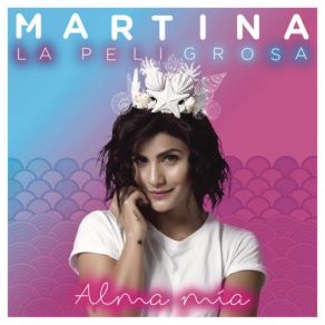 Download track La Peligrosa (Bonus Track) Martina La Peligrosa