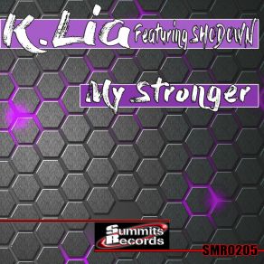 Download track My Stronger K. Lia