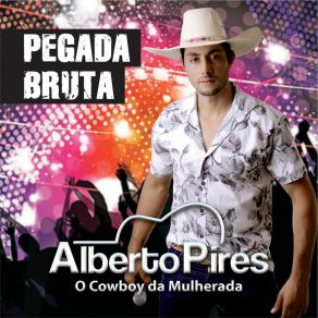 Download track Pegada Bruta Alberto Pires