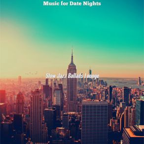 Download track Tremendous Backdrops For Hotel Bars Slow Jazz Ballads Lounge