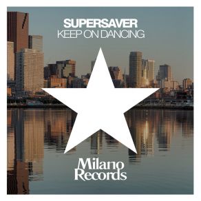 Download track Keep On Dancing (Original Mix) Supersaver