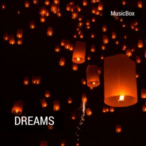 Download track Dreams Musicbox