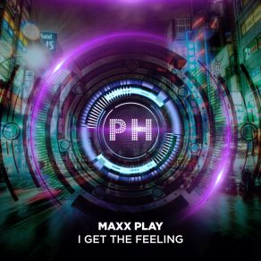 Download track I Get The Feeling Maxx Play