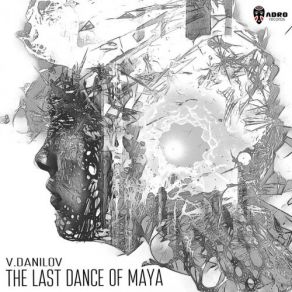 Download track The Last Dance Of Maya V. Danilov