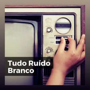 Download track Sons Calmantes, Pt. 4 Ruído Branco