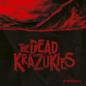 Download track This Is Not The End The Dead Krazukies