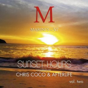 Download track Sunset Hours (Marini's Remix) Chris Coco, Afterlife