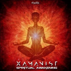 Download track Spiritual Awakening (Original Mix) Xamanist